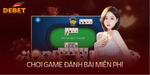 Cách thức chơi game đánh bài miễn phí