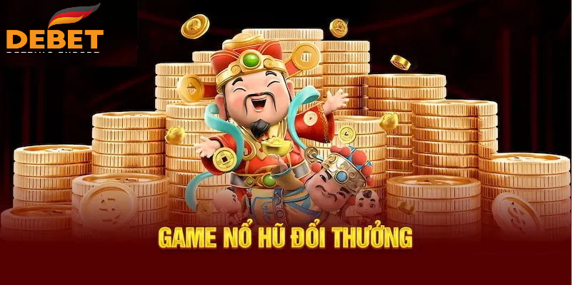 Mẹo tải game nổ hũ đổi tiền mặt